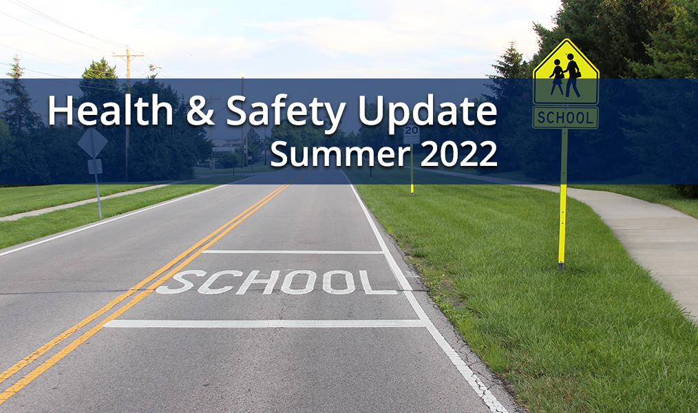 Updated Health & Safety Measures for Summer 2022/Medidas Actualizadas de Salud y Seguridad para el Verano de 2022